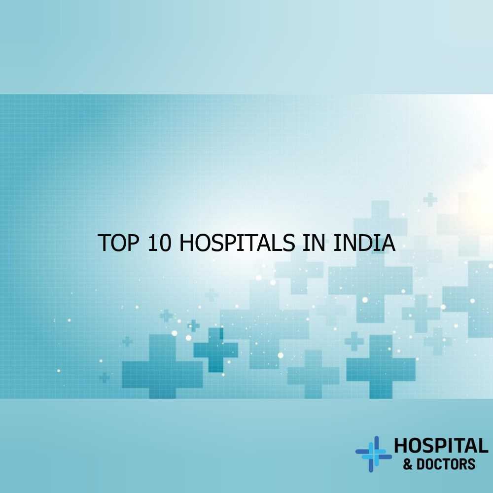 Best Hospitals in India