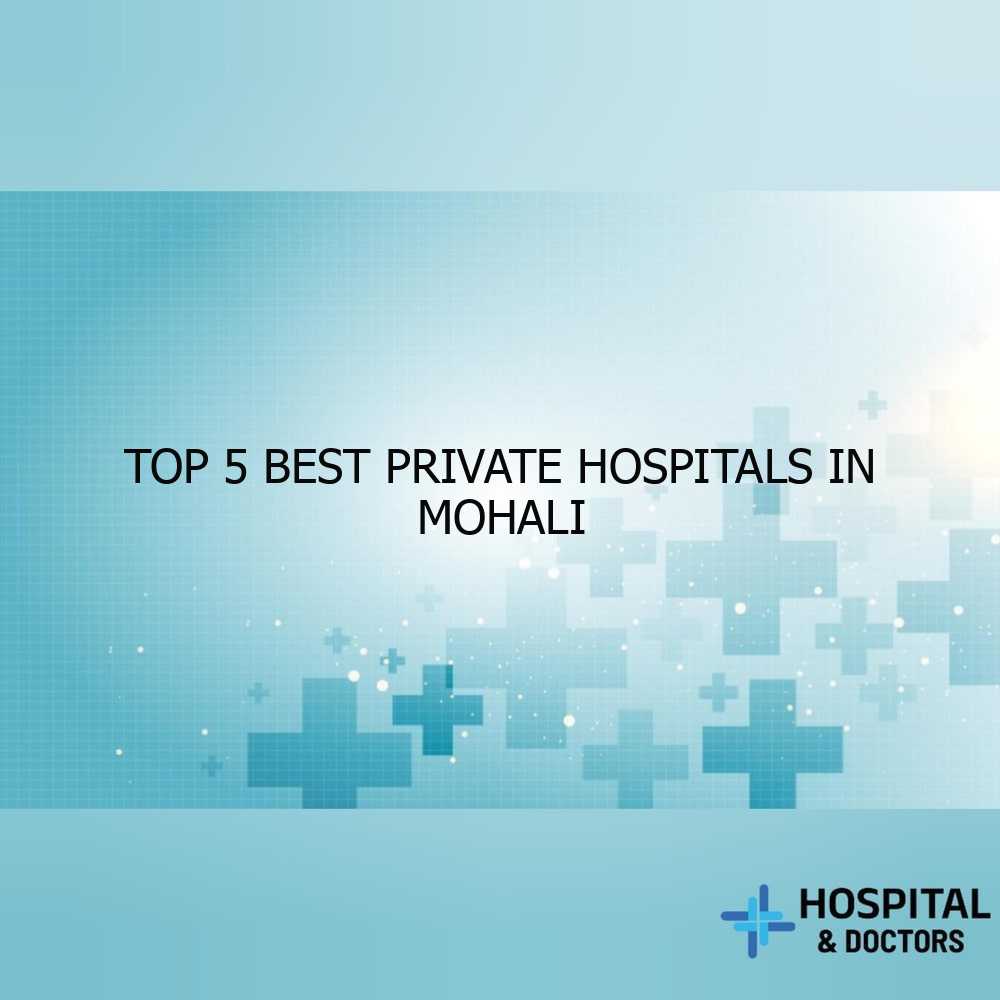 Best Hospitals in Mohali