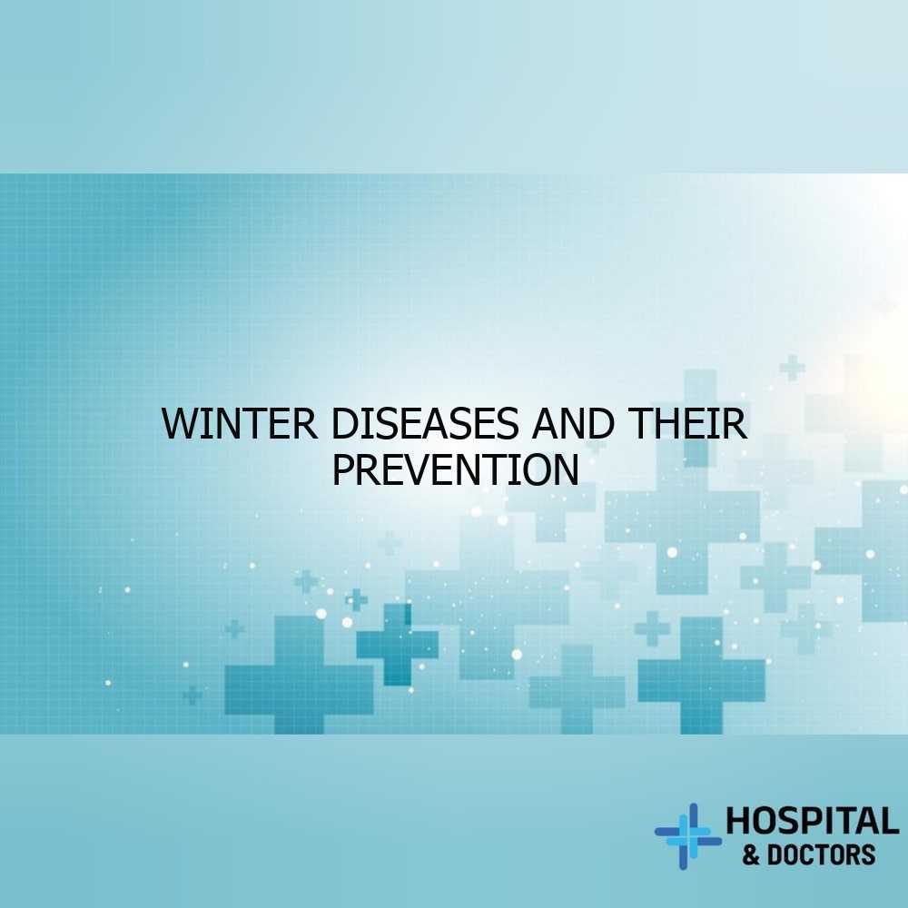 Winter Diseases and Their Prevention