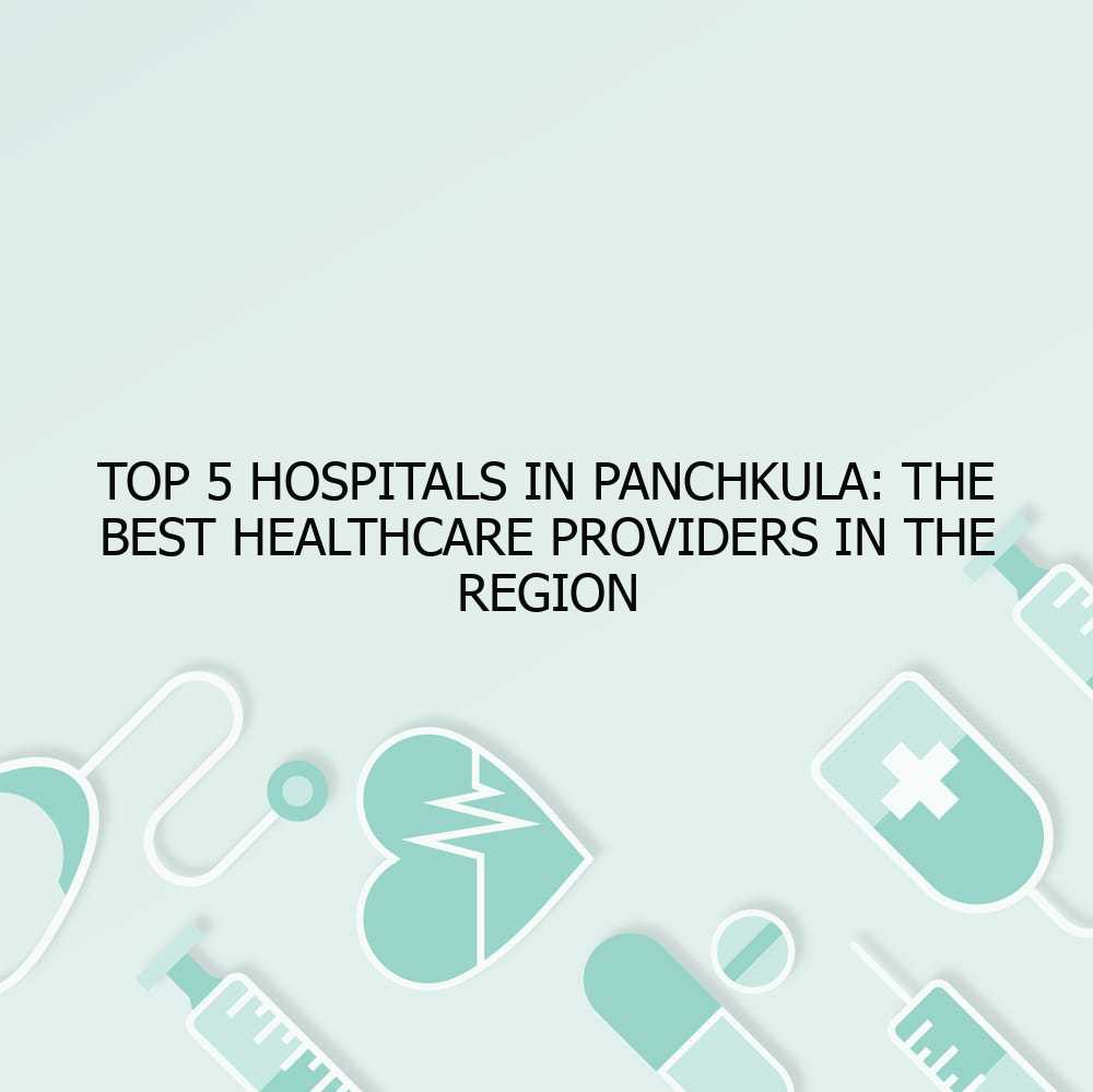 Best Hospitals in Panchkula