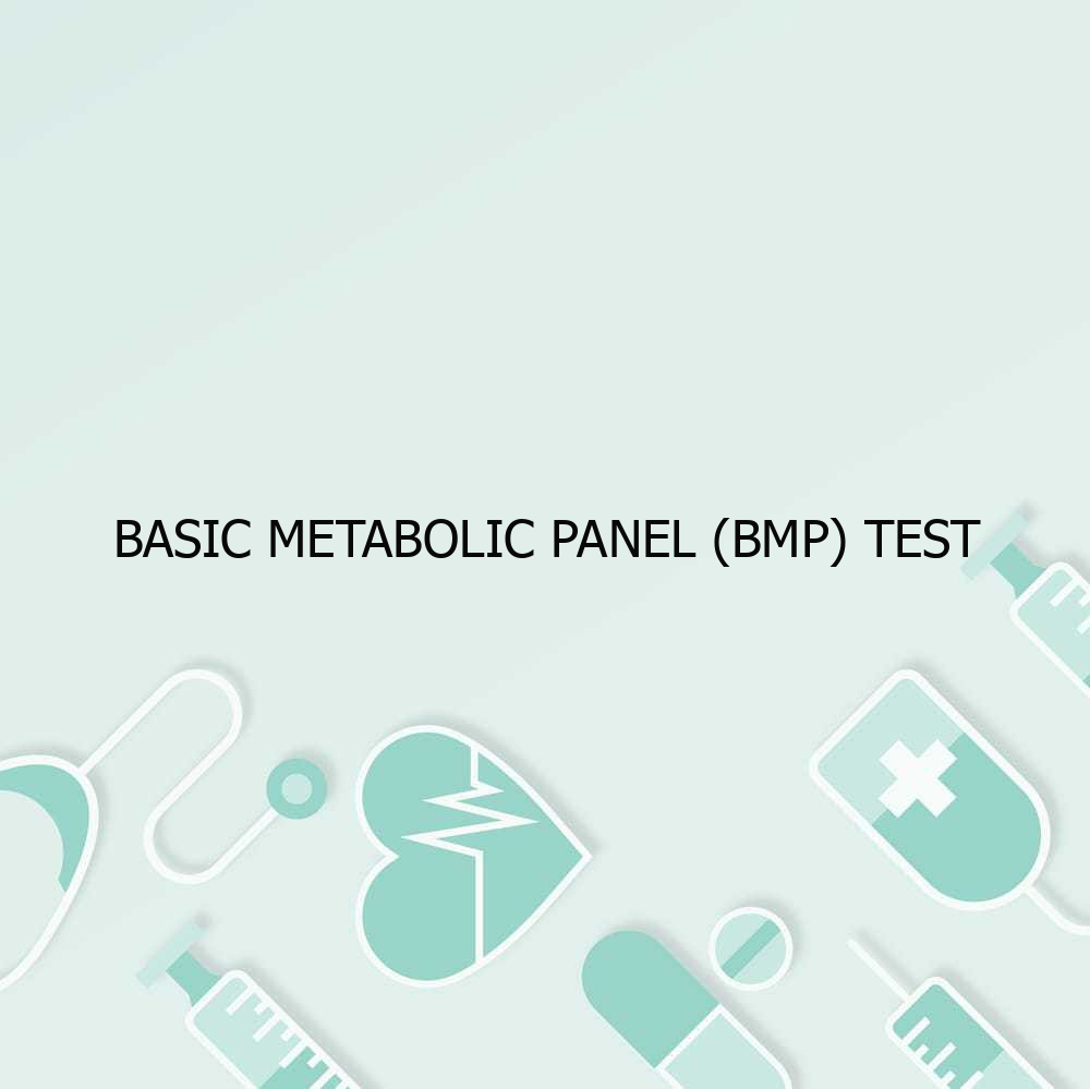 Basic Metabolic Panel (BMP) Test