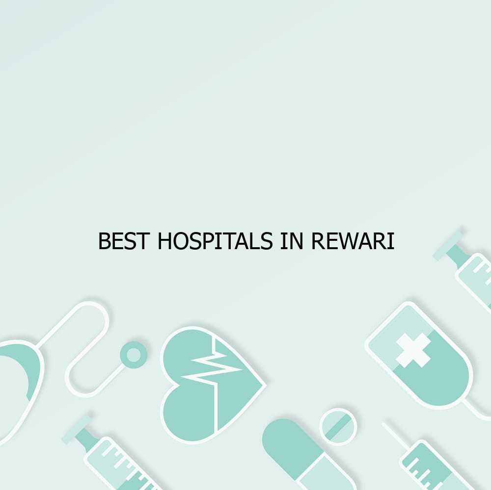 Best Hospitals in Rewari