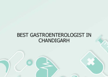 Best Gastroenterologist in Chandigarh